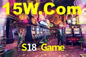 S18 Game,S18 Bet